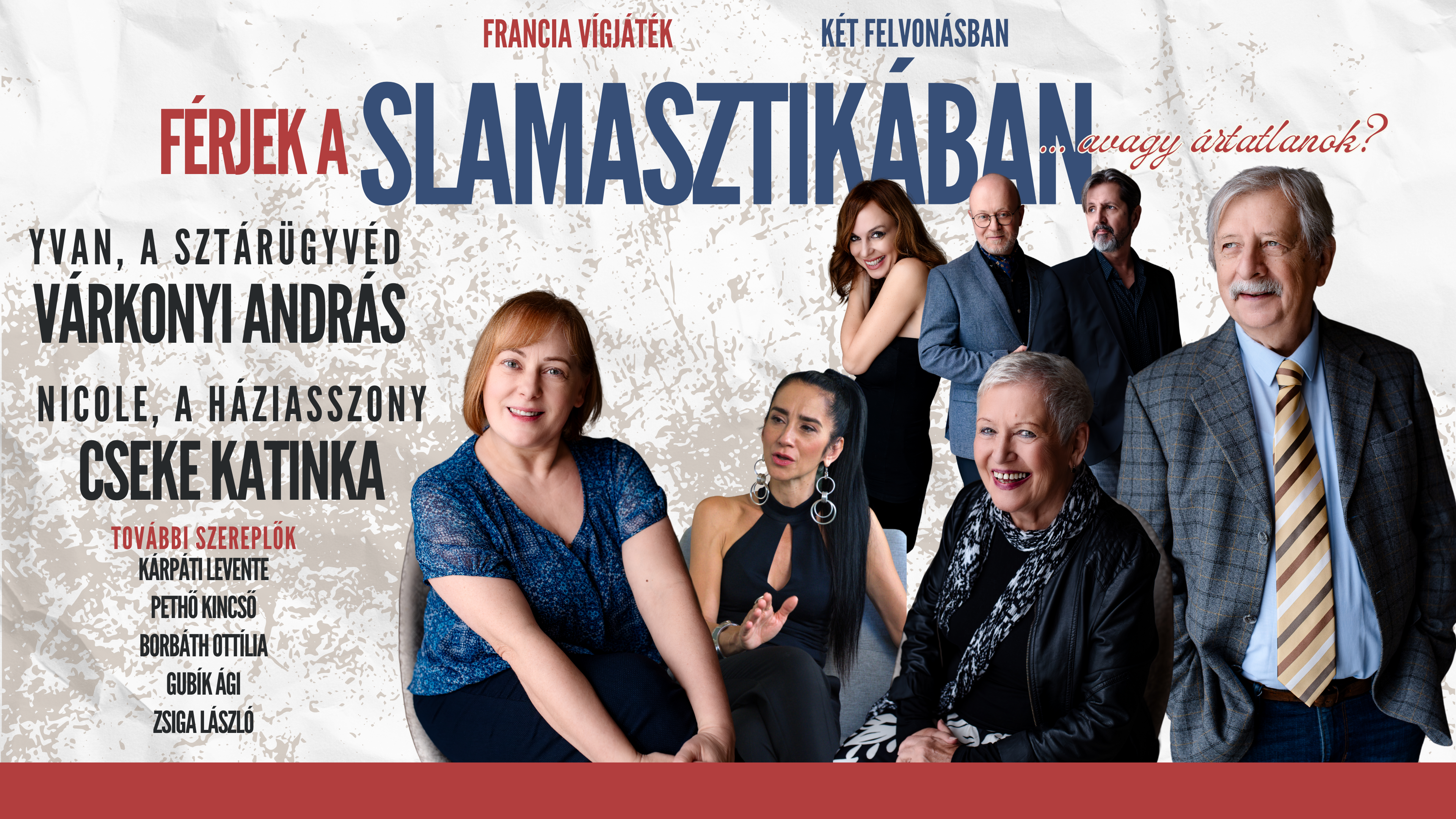 Férjek a slamasztikában ...avagy ártatlanok? Vác